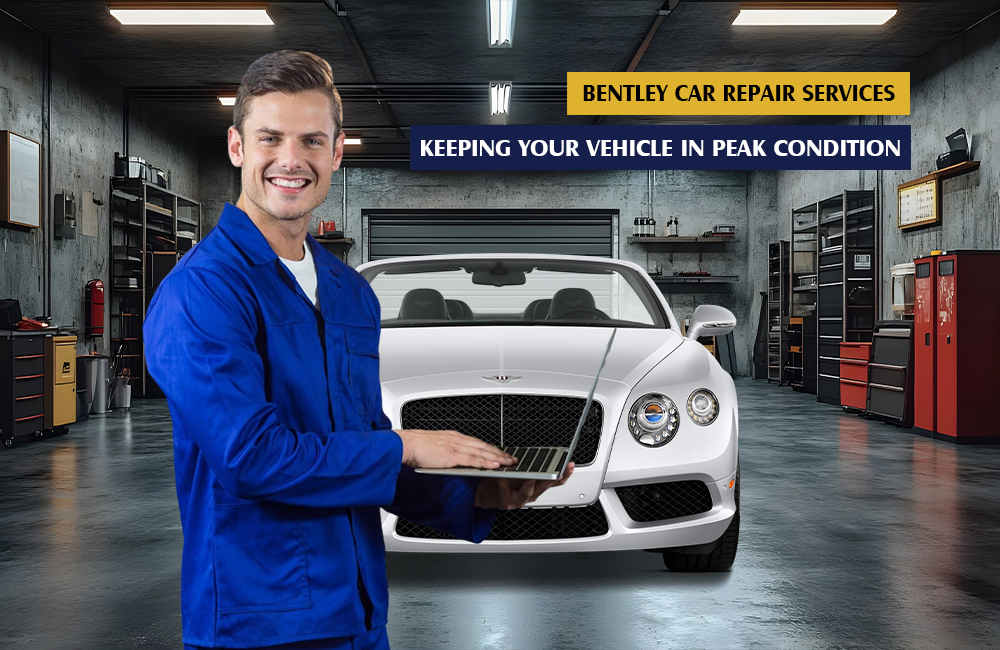 Bentley Car Repair Services